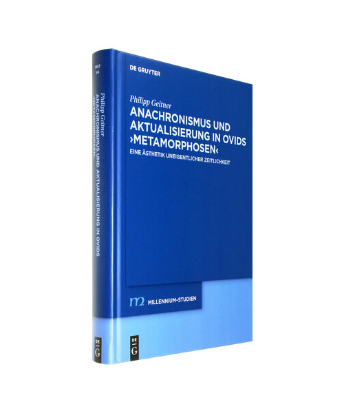 Anachronismus und Aktualisierung in Ovids ¿Metamorphosen¿