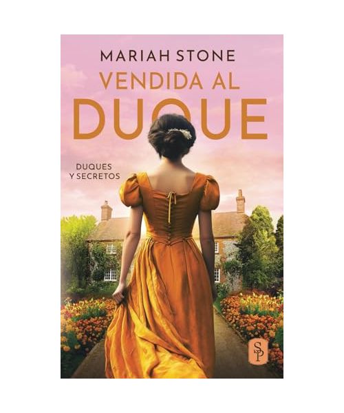 Vendida al duque (Duques y secretos)