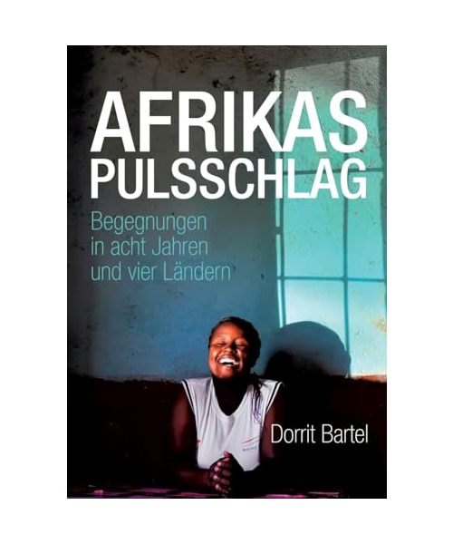 Afrikas Pulsschlag