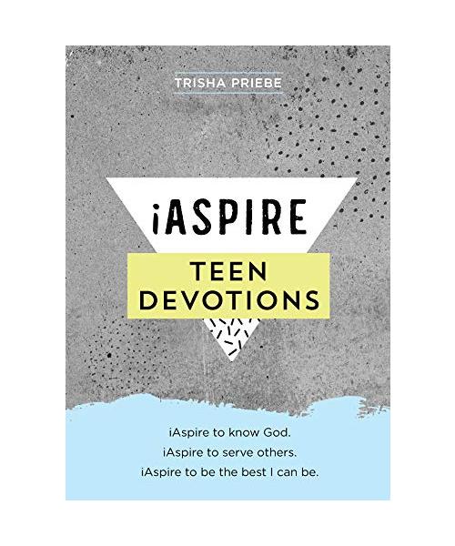 Iaspire Teen Devotions: Iaspire to Know God. Iaspire to Serve Others. Iaspire to Be the Best I Can Be.
