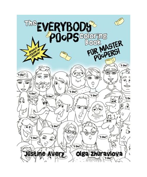 The Everybody Poops Coloring Book for Master Poopers! (Everybody Potties!)
