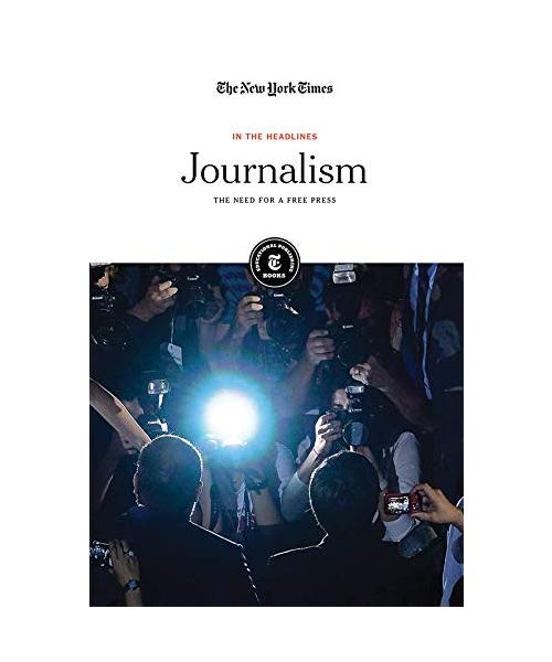 Journalism: The Need for a Free Press