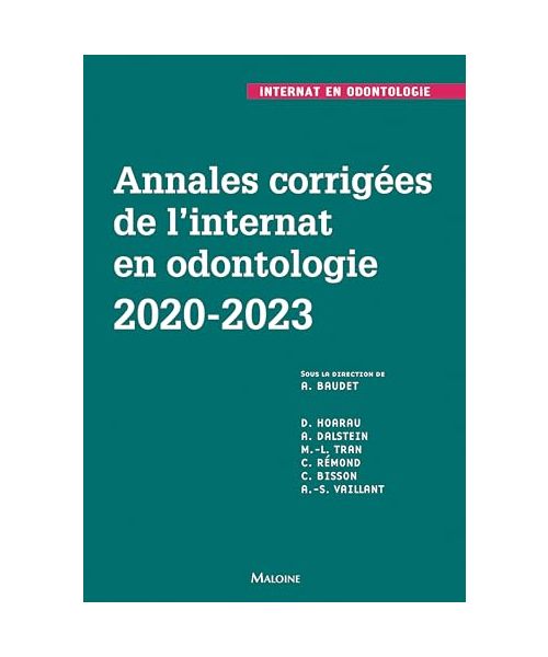 Annales corrigées de l'internat en odontologie 2020-2023