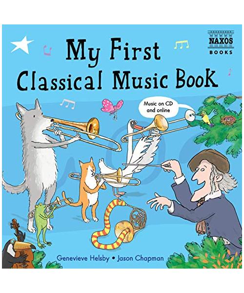 My First Classical Music Book: Book & CD