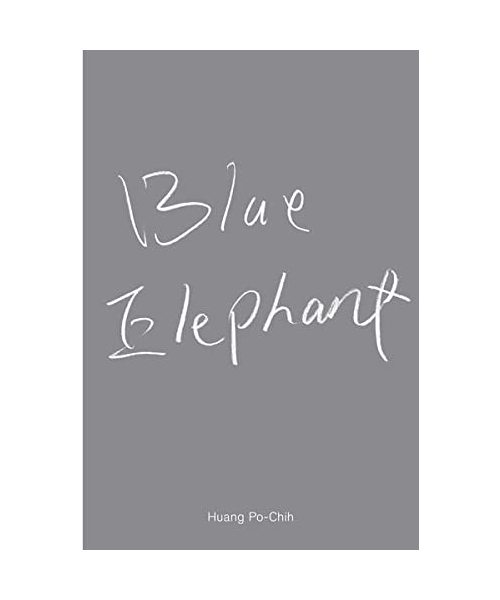 Huang Po-Chih. Blue Elephant