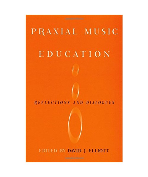 Praxial Music Education