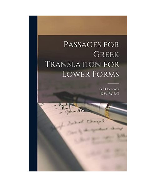 Passages for Greek Translation for Lower Forms