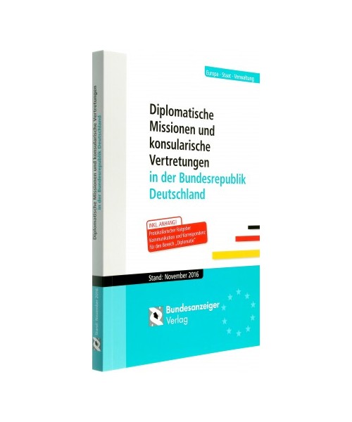 Diplomatische Missionen und konsularische Vertretungen in der Bundesrepublik Deutschland