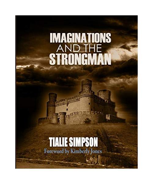 Imaginations and the Strongman