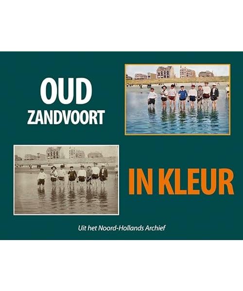 Oud Zandvoort in kleur