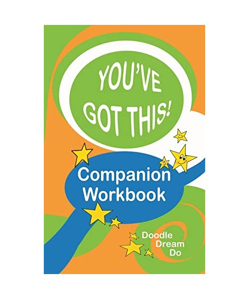 You've Got This! Companion Workbook