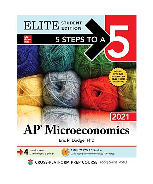 5 Steps to a 5: AP Microeconomics 2021 Elite Student Edition