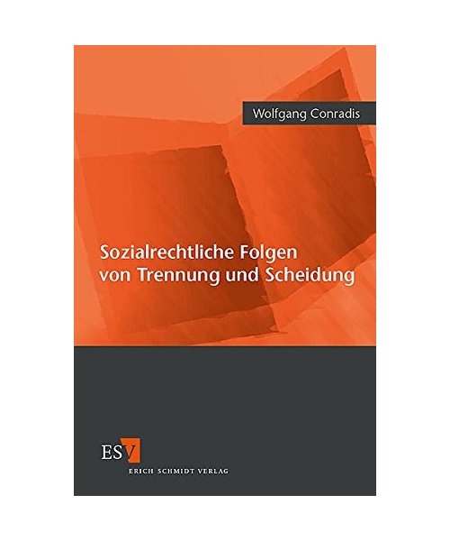 Sozialrechtliche Folgen von Trennung und Scheidung