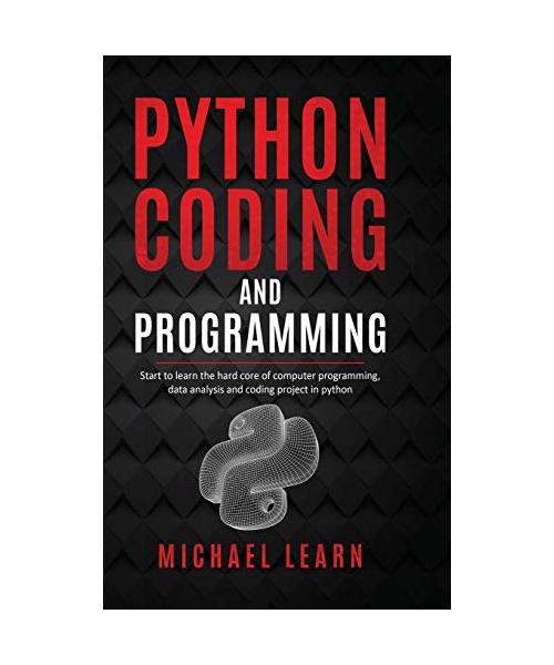 Python and Coding Programming: This book includes: Python Coding and Sql Coding for beginners
