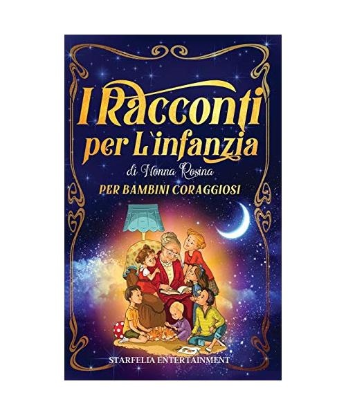 I Racconti per l'Infanzia di Nonna Rosina