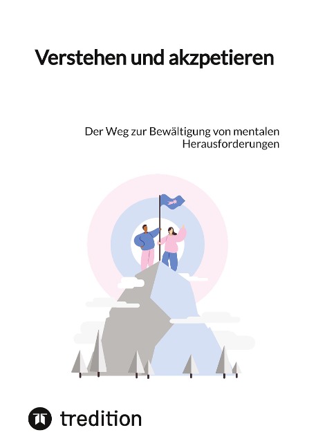 Verstehen und akzpetieren