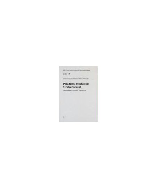Paradigmenwechsel im Strafverfahren!