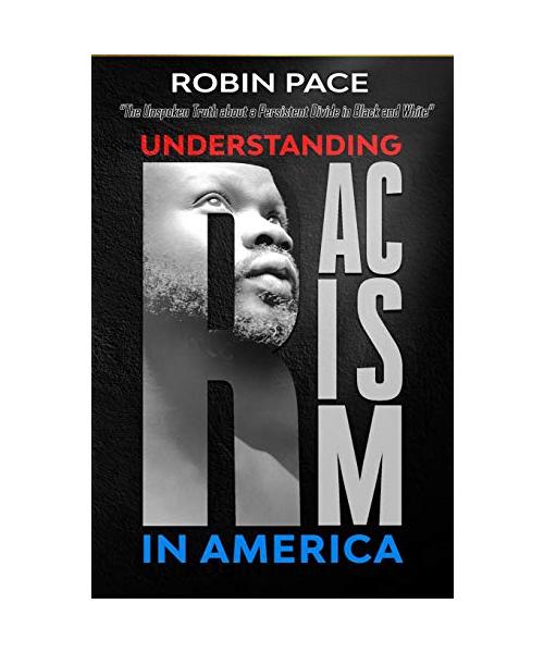 UNDERSTANDING RACISM IN AMERICA