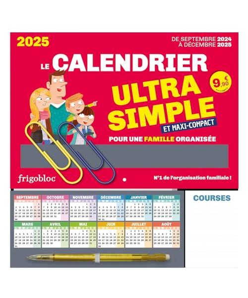 Frigobloc Le mini calendrier Ultra Simple pour une famille organisée ! (de sept. 2024 à déc. 2025): Avec un crayon de papier, 2 maxi-trombones, 1 ... coupons et tickets et 500 stickers colorés