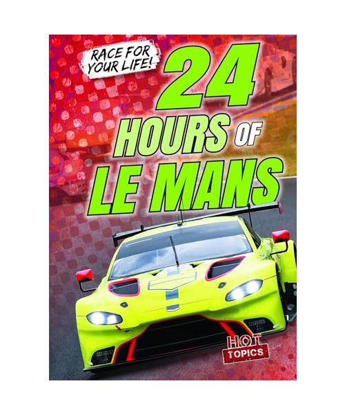 24 Hours of Le Mans (Race for Your Life!)