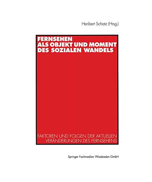 Fernsehen als Objekt und Moment des sozialen Wandels
