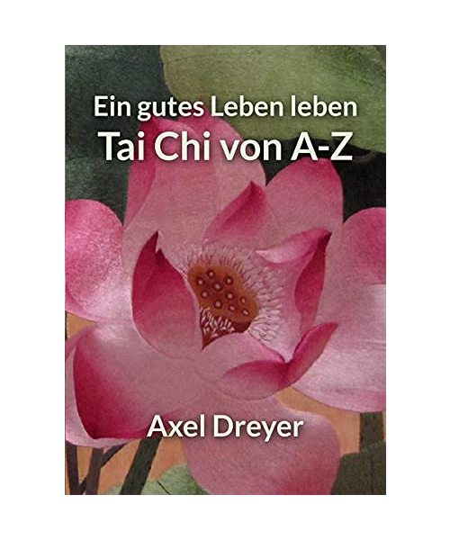 Tai Chi von A-Z