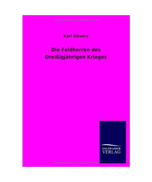 Die Feldherren des Dreißigjährigen Krieges