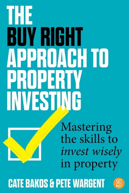 The Buy Right Approach to Property Investing