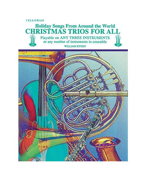 Christmas Trios for All (Holiday Songs from Around the World): Cello/Bass