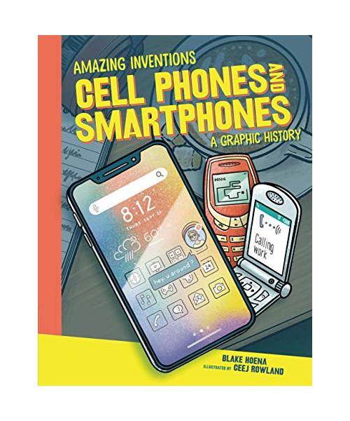 Cell Phones and Smartphones
