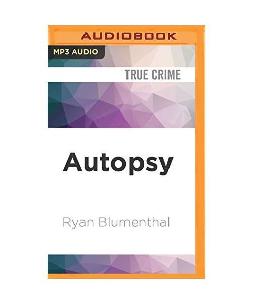 Autopsy: Life in the Trenches with a Forensic Pathologist in Africa