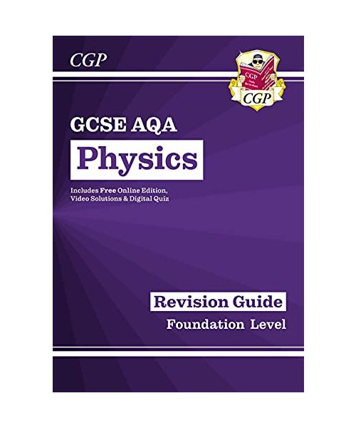 New GCSE Physics AQA Foundation Revision Guide with CGP RevisionHub