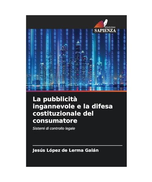 La pubblicità ingannevole e la difesa costituzionale del consumatore