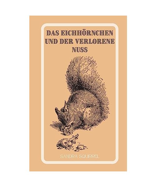 Das Eichhörnchen und der verlorene Nuss