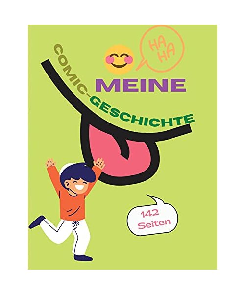 Meine Comic-Geschichte: 142 tolle Seiten für Sie oder Ihr Kind, mit einer Vielzahl von lustigen Vorlagen und einzigartigen Schablonen - Ein Großformat ... Erwachsene zur Entfesselung der Kreativität