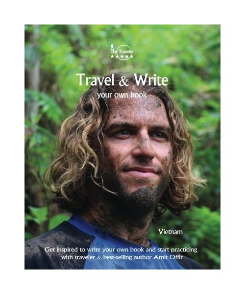 Travel & Write Your Own Book - Vietnam: Get inspired to write your own book and start practicing