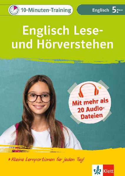 Klett 10-Minuten-Training Englisch Lese- und Hörverstehen 5. Klasse