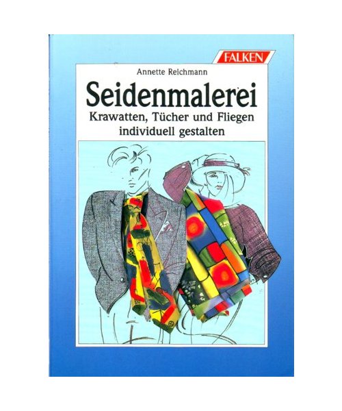 Seidenmalerei. Krawatten, Tücher und Fliegen individuell gestalten.