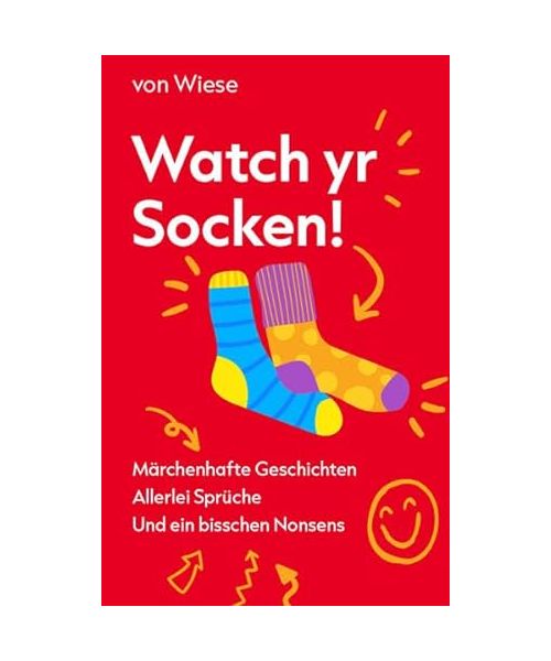 Watch yr Socken!