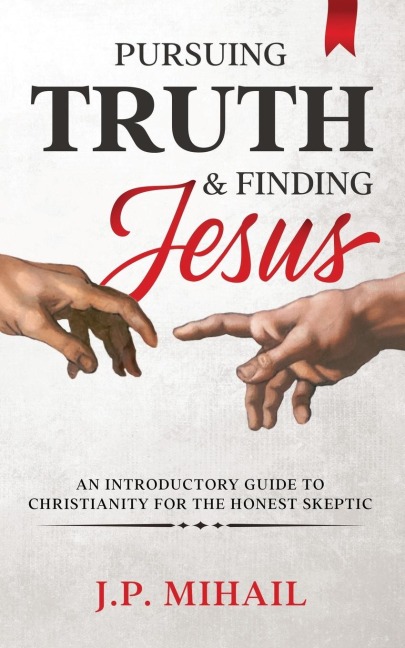 Pursuing Truth and Finding Jesus