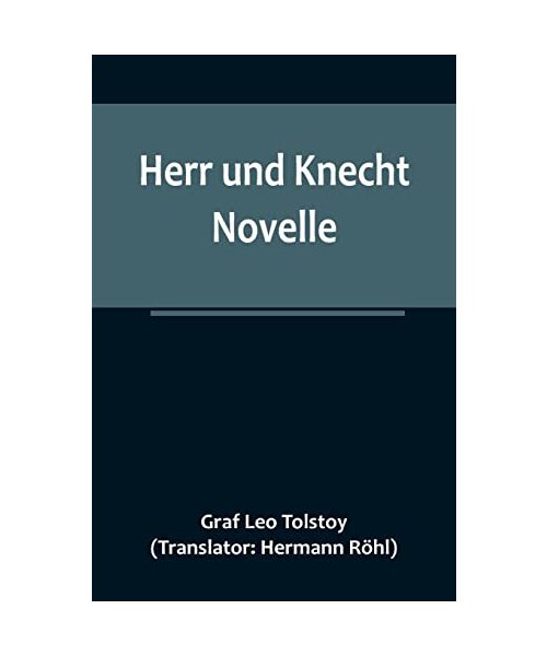 Herr und Knecht