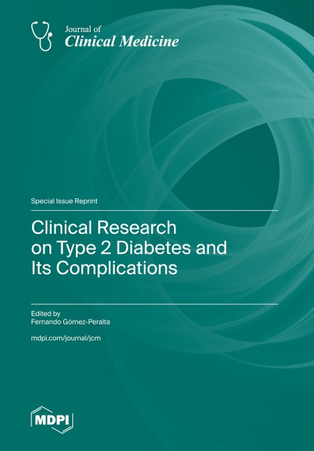 Clinical Research on Type 2 Diabetes and Its Complications