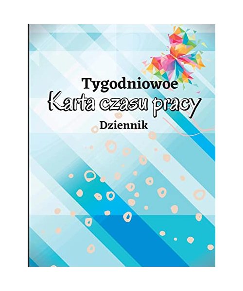 Dziennik tygodniowych arkuszy czasu pracy