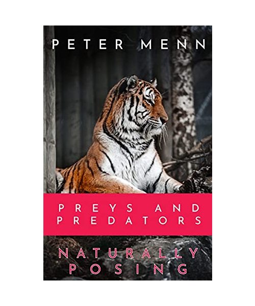 Preys and Predators: This book features a collection of shots of some of the animal species most commonly associated to preys or predators.