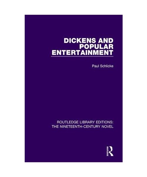Dickens and Popular Entertainment