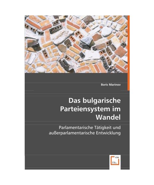 Das bulgarische Parteiensystem im Wandel