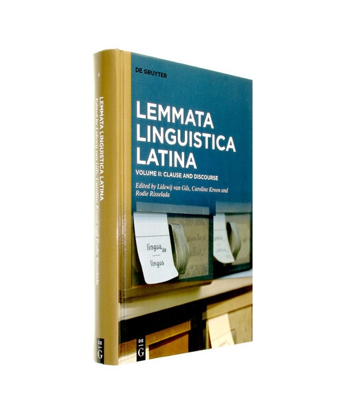 Lemmata Linguistica Latina, Volume II, Clause and Discourse