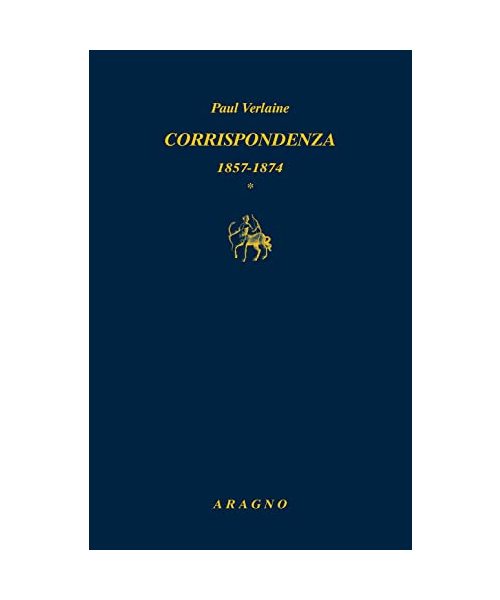 Corrispondenza: 1857-1874, 1875-1885