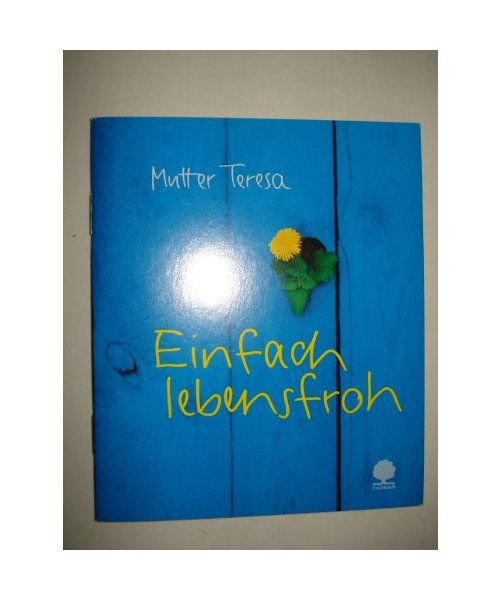 Einfach lebensfroh