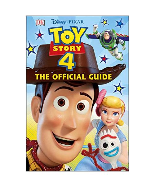 Disney Pixar Toy Story 4 the Official Guide